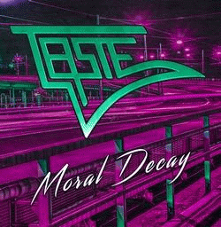 Taste (SWE) : Moral Decay